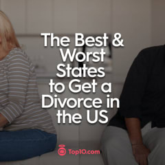 The 5 Best and 5 Worst States to Get a Divorce in the US: Where Does Your State Rank?