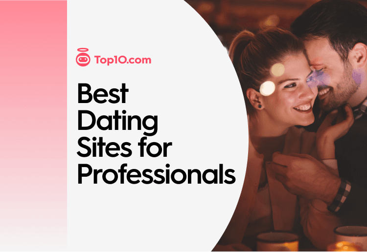Best Dating Sites for Professionals