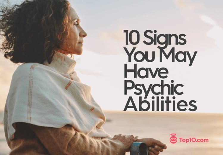 10 Signs You May Have Psychic Abilities