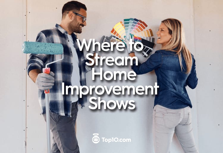 Where to Stream Home Improvement Shows