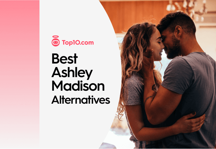 Ashley Madison Alternatives: Top 10 Similar Sites To Try