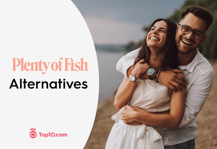 Plenty of Fish Alternatives: Top 5 Best Dating Sites and Apps to Try