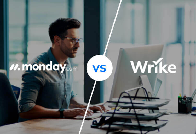 monday.com VS Wrike: Which is a Better Project Management Software?