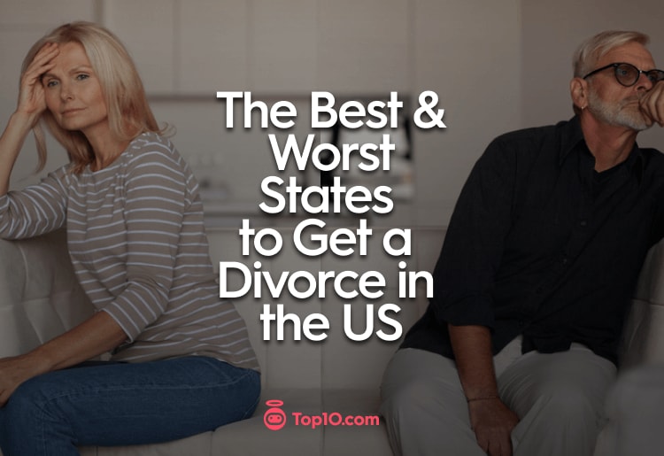 The 5 Best and 5 Worst States to Get a Divorce in the US: Where Does Your State Rank?