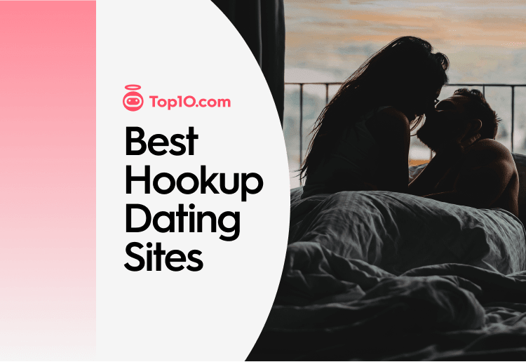 Top 10 Best Hookup and Adult Dating Sites of {year}