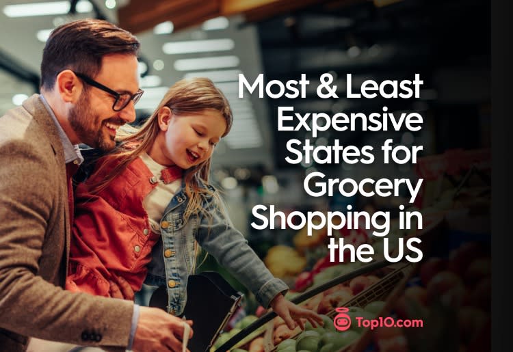 Top 10 Most & Least Expensive States for Grocery Shopping in the US