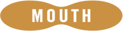 Mouth