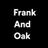 Frank and Oak